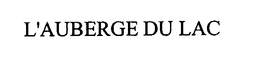 L'AUBERGE DU LAC trademark
