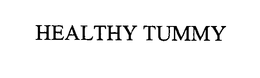 HEALTHY TUMMY trademark