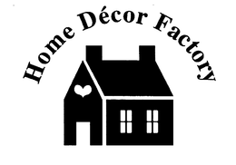 HOME DÉCOR FACTORY trademark