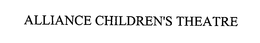 ALLIANCE CHILDREN'S THEATRE trademark