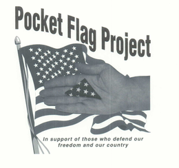 POCKET FLAG PROJECT IN SUPPORT OF THOSE WHO DEFEND OUR FREEDOM AND OUR COUNTRY trademark
