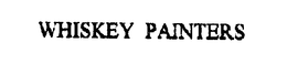 WHISKEY PAINTERS trademark