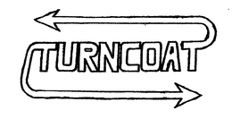 TURNCOAT trademark