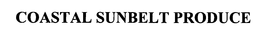 COASTAL SUNBELT PRODUCE trademark