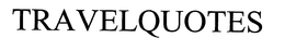 TRAVELQUOTES trademark