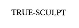 TRUE-SCULPT trademark