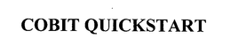 COBIT QUICKSTART trademark