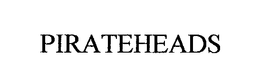 PIRATEHEADS trademark