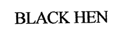 BLACK HEN trademark