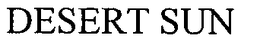 DESERT SUN trademark