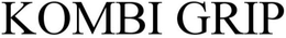 KOMBI GRIP trademark