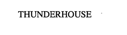 THUNDERHOUSE trademark