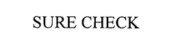 SURE CHECK trademark