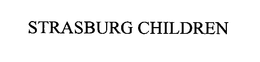 STRASBURG CHILDREN trademark