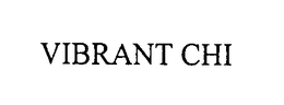 VIBRANT CHI trademark