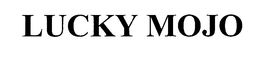 LUCKY MOJO trademark