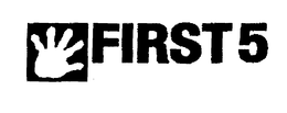 FIRST 5 trademark