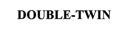 DOUBLE-TWIN trademark