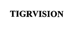 TIGRVISION trademark