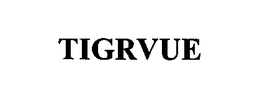 TIGRVUE trademark