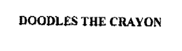 DOODLES THE CRAYON trademark