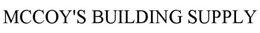 MCCOY'S BUILDING SUPPLY trademark
