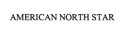 AMERICAN NORTH STAR trademark