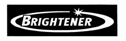 BRIGHTENER trademark