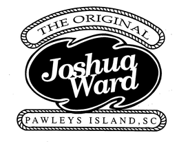 THE ORIGINAL JOSHUA WARD PAWLEYS ISLAND, SC trademark
