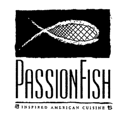 PASSIONFISH INSPIRED AMERICAN CUSINE trademark