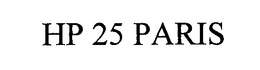 HP 25 PARIS trademark
