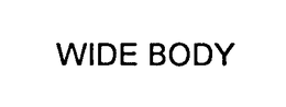 WIDE BODY trademark
