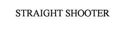 STRAIGHT SHOOTER trademark