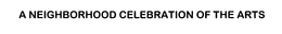 A NEIGHBORHOOD CELEBRATION OF THE ARTS trademark