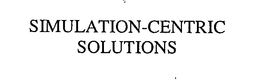SIMULATION-CENTRIC SOLUTIONS trademark