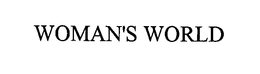 WOMAN'S WORLD trademark