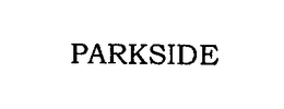 PARKSIDE trademark