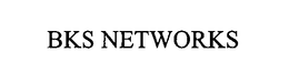BKS NETWORKS trademark