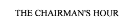 THE CHAIRMAN'S HOUR trademark