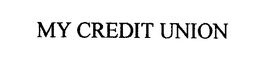 MY CREDIT UNION trademark
