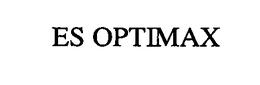 ES OPTIMAX trademark