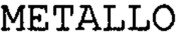 METALLO trademark