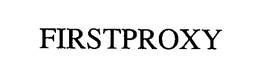 FIRSTPROXY trademark