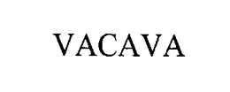 VACAVA trademark