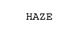 HAZE trademark