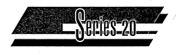 SERIES 20 trademark