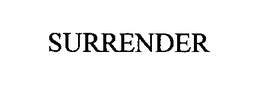 SURRENDER trademark