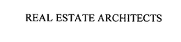REAL ESTATE ARCHITECTS trademark