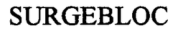 SURGEBLOC trademark