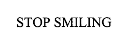 STOPSMILING trademark